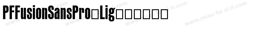 PFFusionSansPro-Lig字体转换