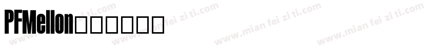 PFMellon字体转换