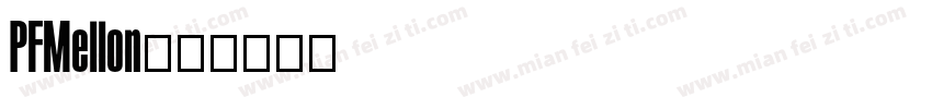 PFMellon字体转换