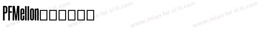 PFMellon字体转换