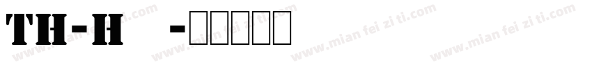 TH-Hak字体转换