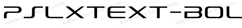 PSLxText-Bold字体转换