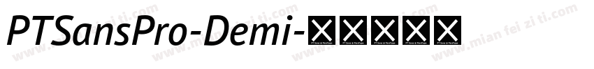 PTSansPro-Demi字体转换