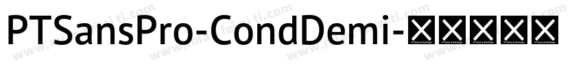 PTSansPro-CondDemi字体转换