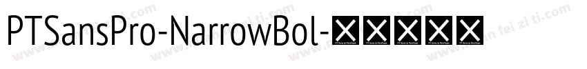 PTSansPro-NarrowBol字体转换