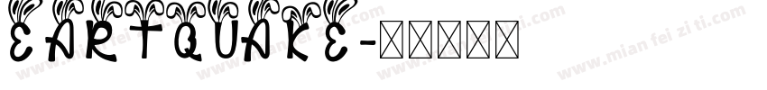 EARTQUAKE字体转换