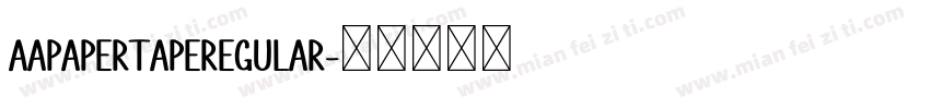 AaPaperTapeRegular字体转换