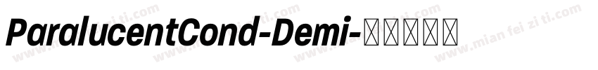 ParalucentCond-Demi字体转换