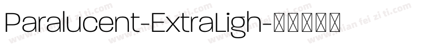 Paralucent-ExtraLigh字体转换