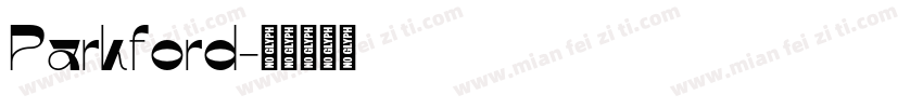Parkford字体转换