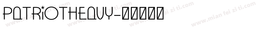 PatriotHeavy字体转换