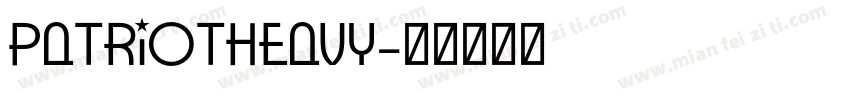 PatriotHeavy字体转换