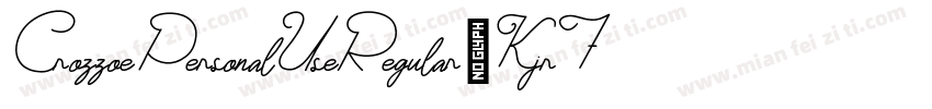CrozzoePersonalUseRegular-Kjr7字体转换