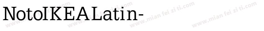 NotoIKEALatin字体转换