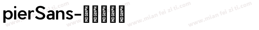 pierSans字体转换