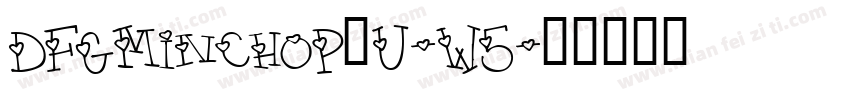 DFGMinchoP_U-W5字体转换