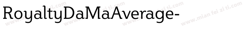 RoyaltyDaMaAverage字体转换