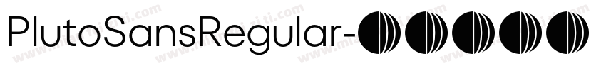 PlutoSansRegular字体转换