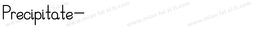 Precipitate字体转换