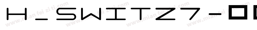 H_SWITZ7字体转换