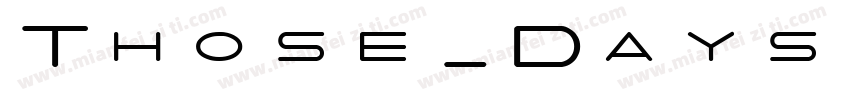 Those_Days字体转换