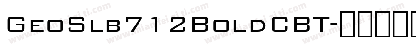 GeoSlb712BoldCBT字体转换