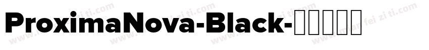 ProximaNova-Black字体转换