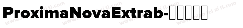 ProximaNovaExtrab字体转换