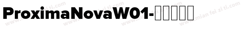 ProximaNovaW01字体转换