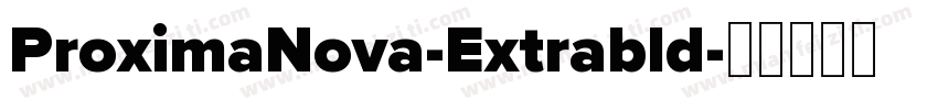ProximaNova-Extrabld字体转换