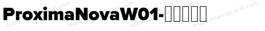 ProximaNovaW01字体转换