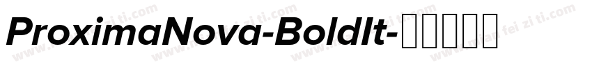 ProximaNova-BoldIt字体转换