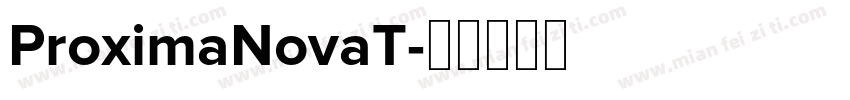 ProximaNovaT字体转换
