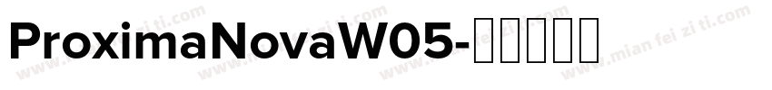 ProximaNovaW05字体转换