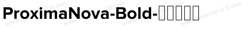 ProximaNova-Bold字体转换
