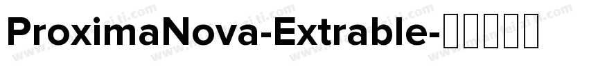 ProximaNova-Extrable字体转换