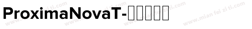ProximaNovaT字体转换