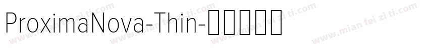 ProximaNova-Thin字体转换