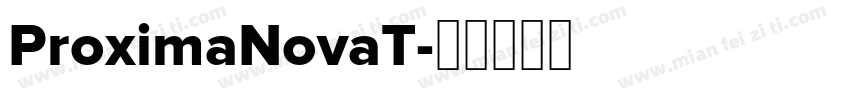 ProximaNovaT字体转换