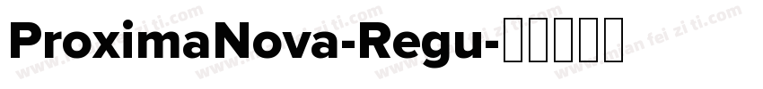 ProximaNova-Regu字体转换