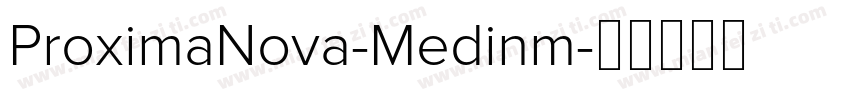 ProximaNova-Medinm字体转换