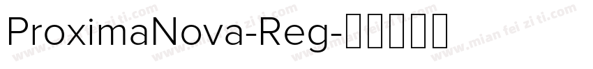 ProximaNova-Reg字体转换