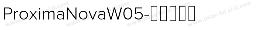 ProximaNovaW05字体转换