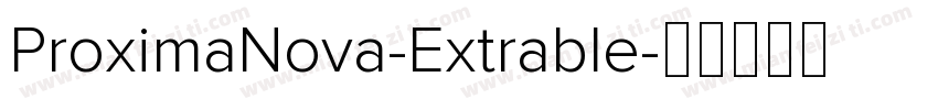 ProximaNova-Extrable字体转换
