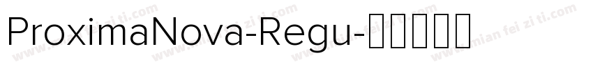 ProximaNova-Regu字体转换