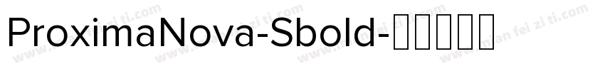 ProximaNova-Sbold字体转换