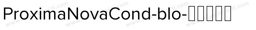 ProximaNovaCond-blo字体转换