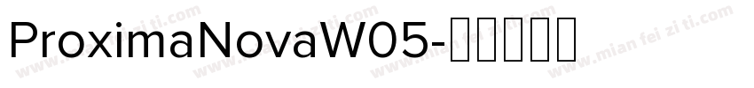 ProximaNovaW05字体转换