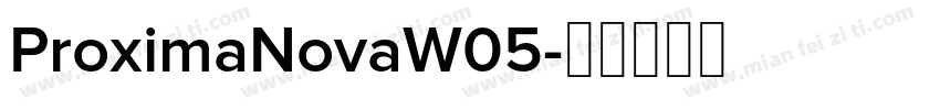 ProximaNovaW05字体转换