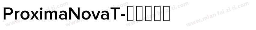 ProximaNovaT字体转换